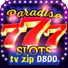 tv zip 0800
